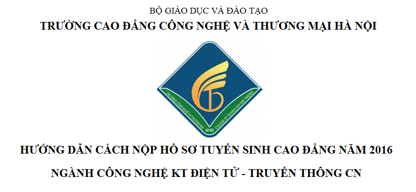 Hướng dẫn nộp hồ sơ Cao đẳng Công nghệ KT điện tử - truyền thông CN 2016