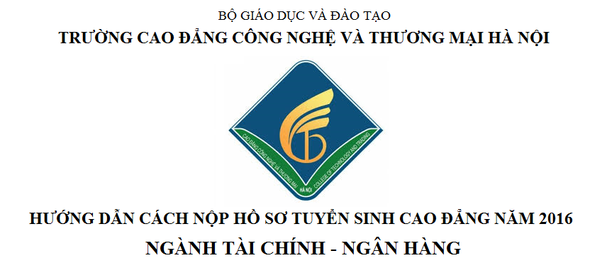 hướng dẫn nộp hồ sơ cao đẳng tài chính - ngân hàng 2016