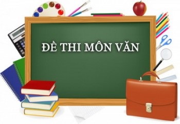 Bí quyết làm bài thi môn Ngữ Văn THPT quốc gia 2017