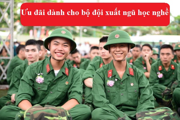 Ưu đãi dành cho bộ đội xuất ngũ học nghề