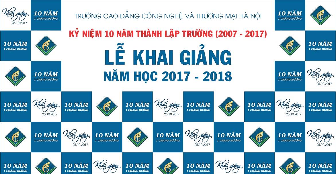 Lễ Khai giảng năm học 2017 - 2018 và kỉ niệm 10 năm thành lập Trường (2007 - 2017)