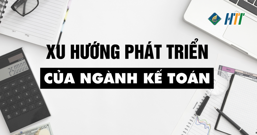 xu hướng phát triển ngành k?toán